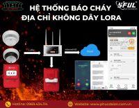 Thiết bị báo cháy độc lập Phúc Đại An – Giải pháp an toàn chủ động với công nghệ Sful và Lora